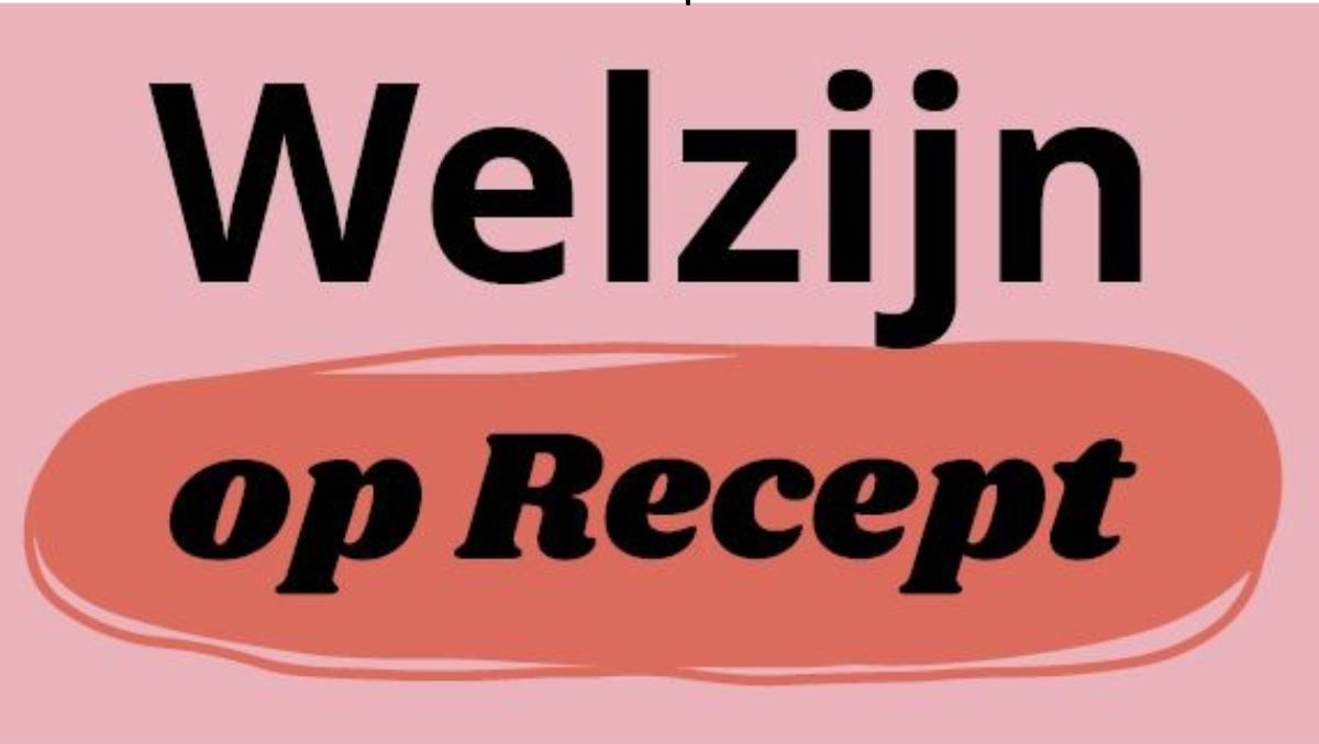 Welzijn op recept